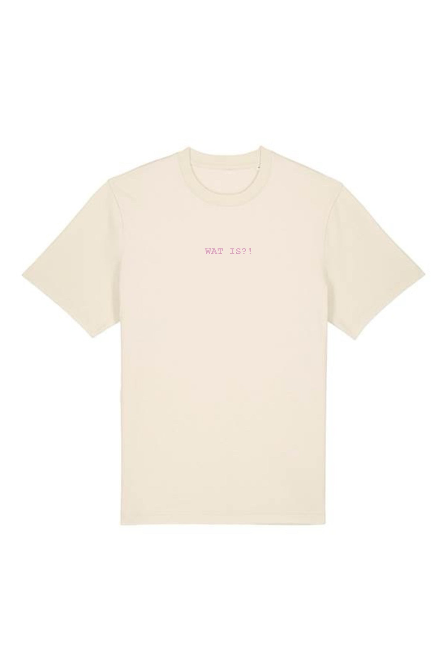 Wat is?! T-Shirt natural raw