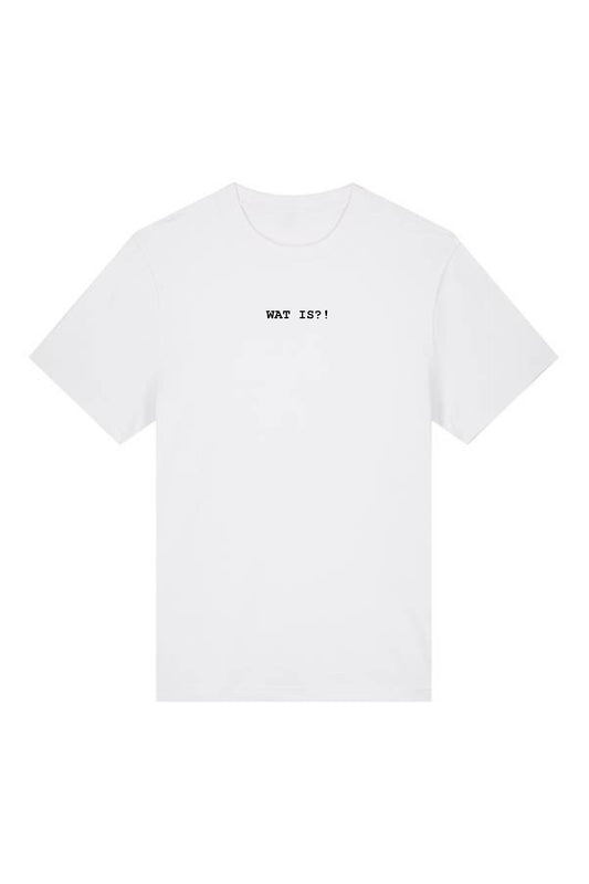 Wat is?! T-Shirt weiß